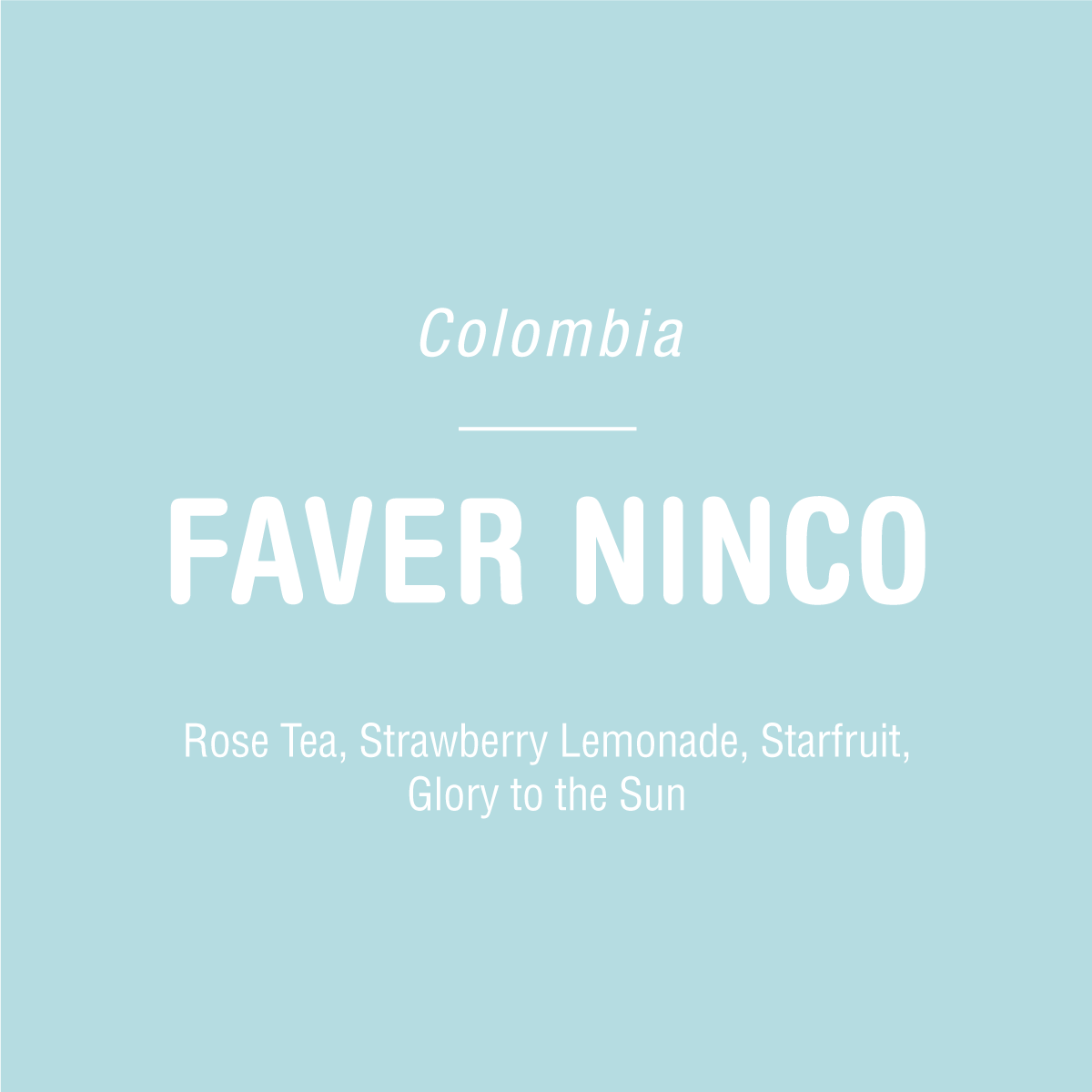 Faver Ninco Gesha - Colombia